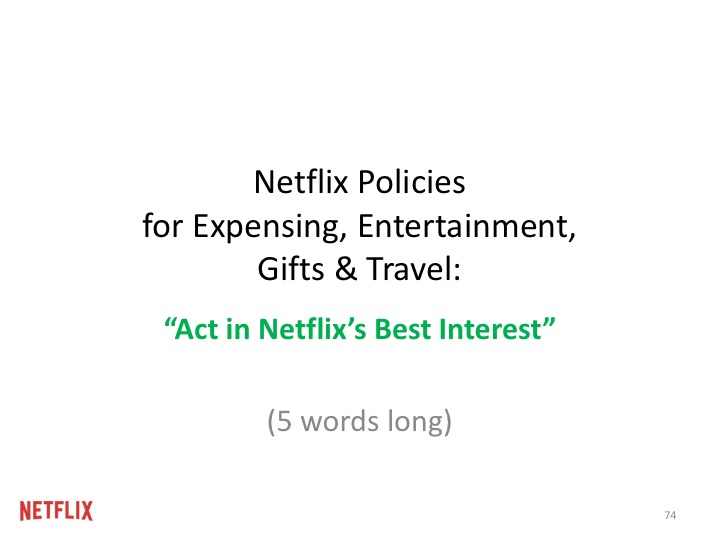 비용 지출, 선물, 출장에 관한 넷플릭스의 정책: "넷플릭스에게 가장 유리한 방향으로 할 것" (다섯 단어의 말)